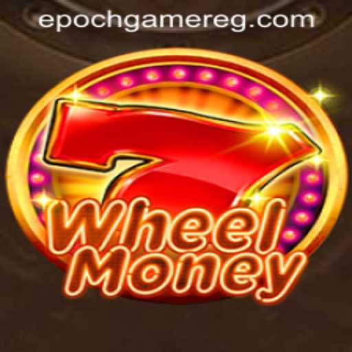 Exploring the Thrills of WheelMoney: An Epoch Game Register Adventure